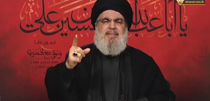 <a href="https://english.almanartv.com.lb/1662256">S. Nasrallah Warns ‘Israel’ against Miscalculation: We’ve Reached End of Line, Ready for All Options</a>